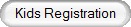 Kids Registration