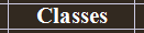 Classes