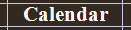 Calendar